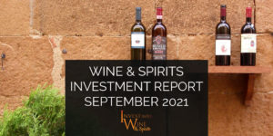 Wine & Spirits Investment Report September 2021